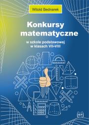 Okładka książki Konkursy matematyczne w SP w klasach VII-VIII