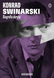 Okładka książki Konrad Swinarski. Biografia ukryta