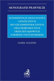 Okładka książki Konsekwencje niezgodności ostatecznych decyzji...