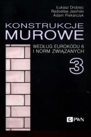 Okładka książki Konstrukcje murowe według Eurokodu 6 i norm związanych 3