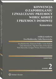 Konwencja o zapobieganiu i zwalczaniu przemocy wobec kobiet i przemocy domowej. Komentarz. Autor: Lidia Mazowiecka, Dudka Katarzyna, Bieńkowska Ewa, Spurek Sylwia, Eleonora Zielińska, Kulesza Cezary, Zalewski Wojciech, Starzyński Piotr. Dadada.pl Okładka książki Konwencja o zapobieganiu i zwalczaniu przemocy wobec kobiet i przemocy domowej. Komentarz
