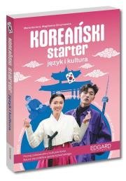 Koreański Starter Język i kultura. Autor: Maria Kurtova, Magdalena Choynowska. Dadada.pl Okładka książki Koreański Starter Język i kultura