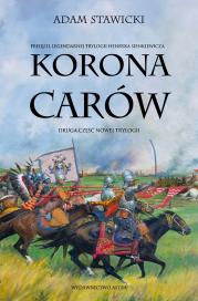 Okładka książki Korona carów. Nowa Trylogia. Tom 2