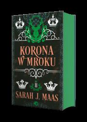 Korona w mroku. Szklany Tron. Tom 2 wyd. 2025. Autor: Sarah J. Maas. Dadada.pl Okładka książki Korona w mroku. Szklany Tron. Tom 2 wyd. 2025
