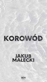 Korowód. Autor: Małecki Jakub. Dadada.pl Okładka książki Korowód