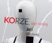 Korze, bez której. Autor: Jola Wolters. Dadada.pl Okładka książki Korze, bez której