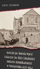 Kościół pw. Imienia Maryi i klasztor św. Róży... Autor: Stefaniak Piotr. Dadada.pl Okładka książki Kościół pw. Imienia Maryi i klasztor św. Róży..