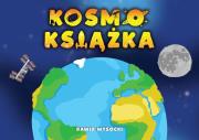Kosmo Książka. Autor: Dawid Wysocki. Dadada.pl Okładka książki Kosmo Książka