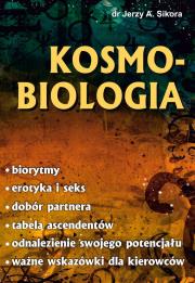 Kosmobiologia w.2 poprawione. Autor: Jerzy A. Sikora. Dadada.pl Okładka książki Kosmobiologia w.2 poprawione