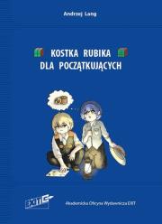 Kostka Rubika dla początkujących. Autor: Lang Andrzej. Dadada.pl Okładka książki Kostka Rubika dla początkujących