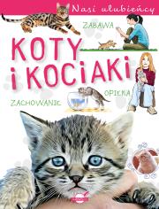 Koty i kociaki. Nasi ulubieńcy. Autor: Czapczyk Paweł. Dadada.pl Okładka książki Koty i kociaki. Nasi ulubieńcy