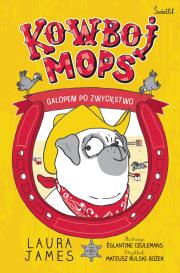 Okładka książki Kowboj Mops Tom 2 Galopem po zwycięstwo