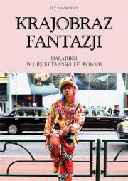 Krajobraz fantazji. Autor: Lily Adamowicz. Dadada.pl Okładka książki Krajobraz fantazji
