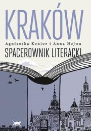 Okładka książki Kraków. Spacerownik literacki