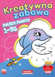 Kreatywna zabawa. Połącz punkty 1-30. Autor: praca zborowa. Dadada.pl Okładka książki Kreatywna zabawa. Połącz punkty 1-30