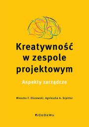 Okładka książki Kreatywność w zespole projektowym