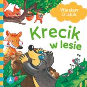Krecik w lesie. Autor: Drabik Wiesław. Dadada.pl Okładka książki Krecik w lesie