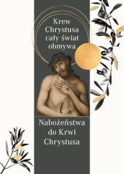 Okładka książki Krew Chrystusa cały świat obmywa. Nabożeństwa do Krwi Chrystusa