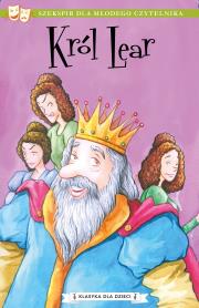 Król Lear. Klasyka dla dzieci. William Szekspir. Autor: William Szekspir. Dadada.pl Okładka książki Król Lear. Klasyka dla dzieci. William Szekspir