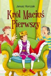 Król Maciuś Pierwszy. Autor: Janusz Korczak. Dadada.pl Okładka książki Król Maciuś Pierwszy