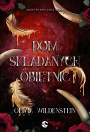 Królestwo wron Tom 3 Dom składanych obietnic. Autor: Wildenstein Olivia. Dadada.pl Okładka książki Królestwo wron Tom 3 Dom składanych obietnic