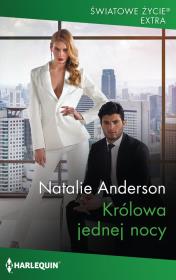 Królowa jednej nocy. Autor: Anderson Natalie. Dadada.pl Okładka książki Królowa jednej nocy