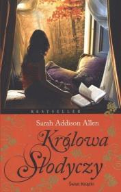 Królowa słodyczy. Autor: Allen Sarah Addison. Dadada.pl Okładka książki Królowa słodyczy