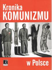 Okładka książki Kronika komunizmu w Polsce