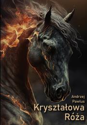 Okładka książki Kryształowa Róża