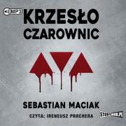 Krzesło czarownic - Audiobook. Autor: Sebastian Maciak. Dadada.pl Okładka książki Krzesło czarownic - Audiobook