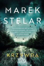 Krzywda. Autor: Marek Stelar. Dadada.pl Okładka książki Krzywda