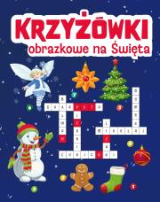 Krzyżówki obrazkowe na Święta. Autor:   Praca zbiorowa. Dadada.pl Okładka książki Krzyżówki obrazkowe na Święta