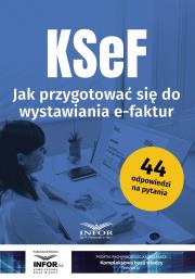 Okładka książki KSeF Jak przygotowac się do wystawiania e-faktur