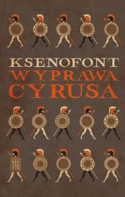 Okładka książki Ksenofont – Wyprawa Cyrusa