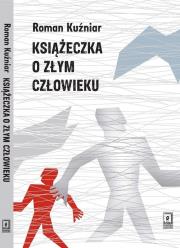 Okładka książki Książeczka o złym człowieku