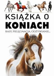 Okładka książki Książka o koniach