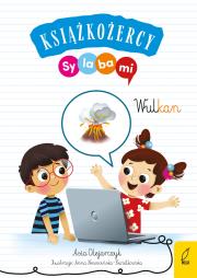 Książkożercy. Sylabami. Wulkan. Tom 2. Autor: Olejarczyk Joanna. Dadada.pl Okładka książki Książkożercy. Sylabami. Wulkan. Tom 2