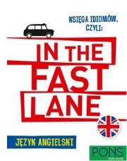 Okładka książki Księga idiomów, czyli: In the fast lane w.2