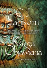 Księga objawienia. Autor: Sansom C.J.. Dadada.pl Okładka książki Księga objawienia