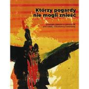 Okładka książki Którzy pogardy nie mogli znieść...