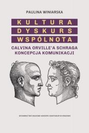 Kultura Dyskurs Wspólnota. Autor: Winiarska Paulina. Dadada.pl Okładka książki Kultura Dyskurs Wspólnota