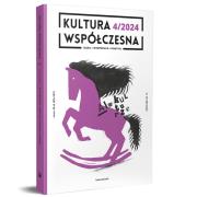 Kultura Współczesna 4/2024 AI w kulturze Historie narracje praktyki. Autor:   Praca zbiorowa. Dadada.pl Okładka książki Kultura Współczesna 4/2024 AI w kulturze Historie narracje praktyki