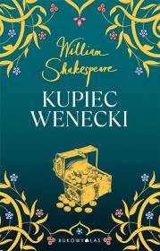 Kupiec wenecki. Autor: William Shakespeare. Dadada.pl Okładka książki Kupiec wenecki