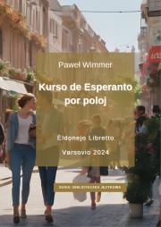 Kurso de Esperanto por poloj. Autor: Wimmer Paweł. Dadada.pl Okładka książki Kurso de Esperanto por poloj