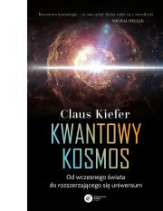 Kwantowy kosmos w.2023. Autor: Claus Kiefer. Dadada.pl Okładka książki Kwantowy kosmos w.2023