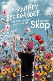 Okładka książki Kwiaty bez ogródek