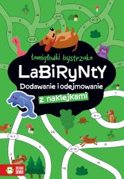 Labirynty. Dodawanie i odejmowanie. Łamigłówki bystrzaka. Autor: Zuzanna Osuchowska. Dadada.pl Okładka książki Labirynty. Dodawanie i odejmowanie. Łamigłówki bystrzaka