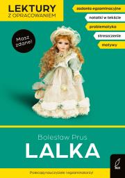 Lalka. Lektury szkolne z opracowaniem. Autor: Prus Bolesław. Dadada.pl Okładka książki Lalka. Lektury szkolne z opracowaniem