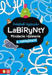 Łamigłówki bystrzaka Labirynty Mnożenie i dzielenie. Autor: Opracowanie zbiorowe. Dadada.pl Okładka książki Łamigłówki bystrzaka Labirynty Mnożenie i dzielenie