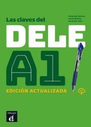 Las claves del DELE A1 podręcznik. Autor:   Praca zbiorowa. Dadada.pl Okładka książki Las claves del DELE A1 podręcznik